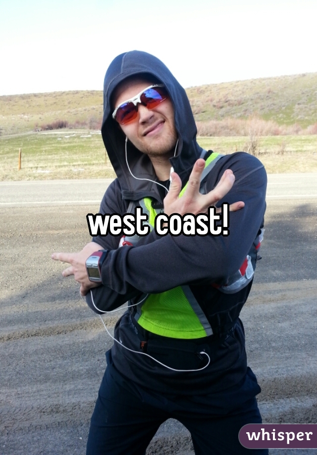 west coast!