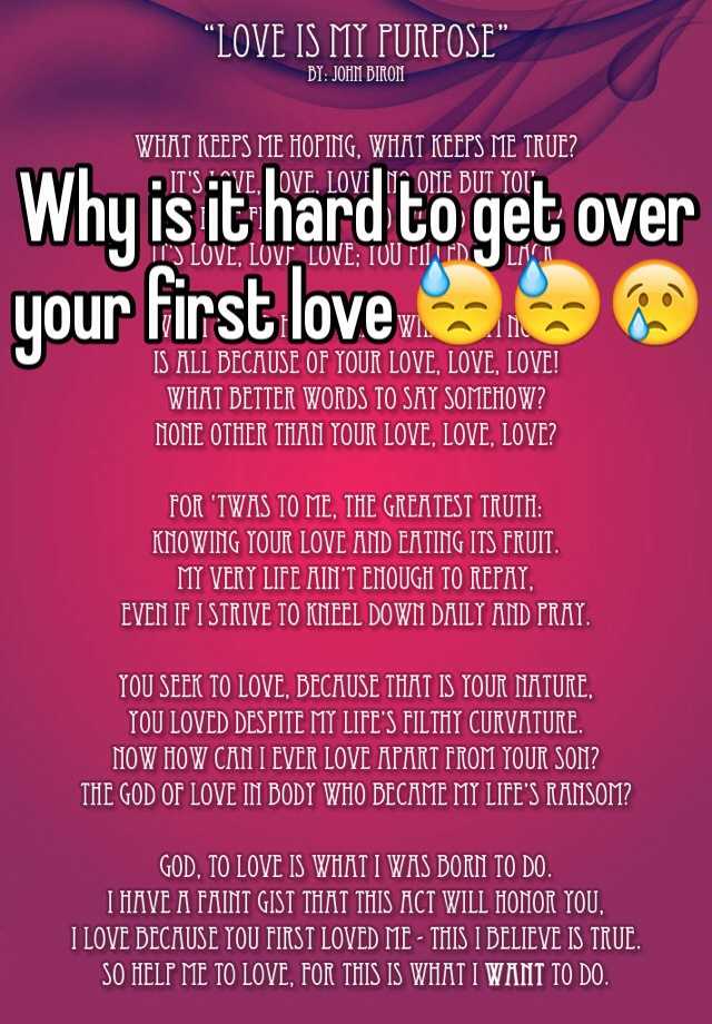 why-is-it-hard-to-get-over-your-first-love