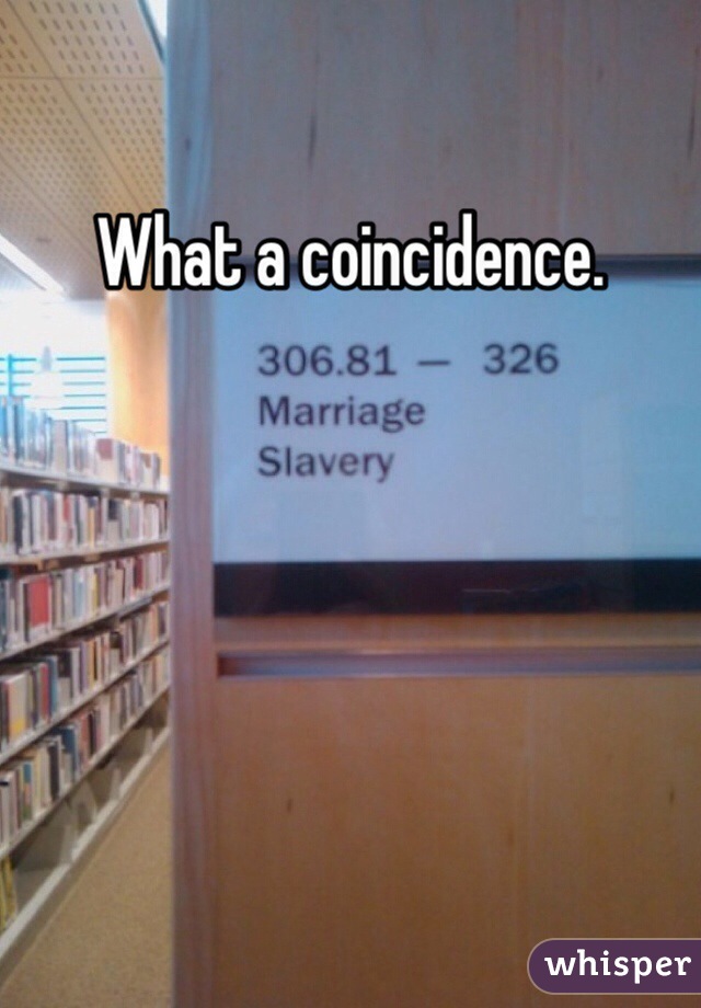 What a coincidence.