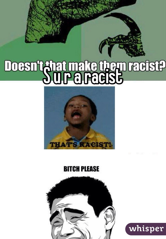 S u r a racist
