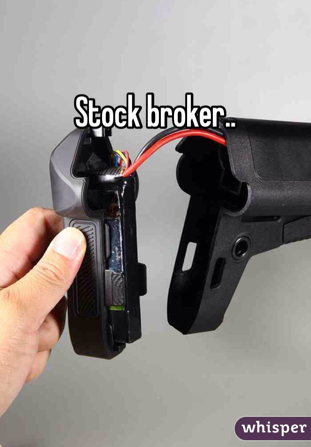 Stock broker..