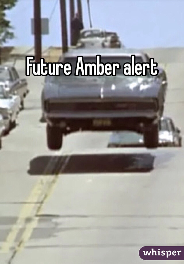 Future Amber alert