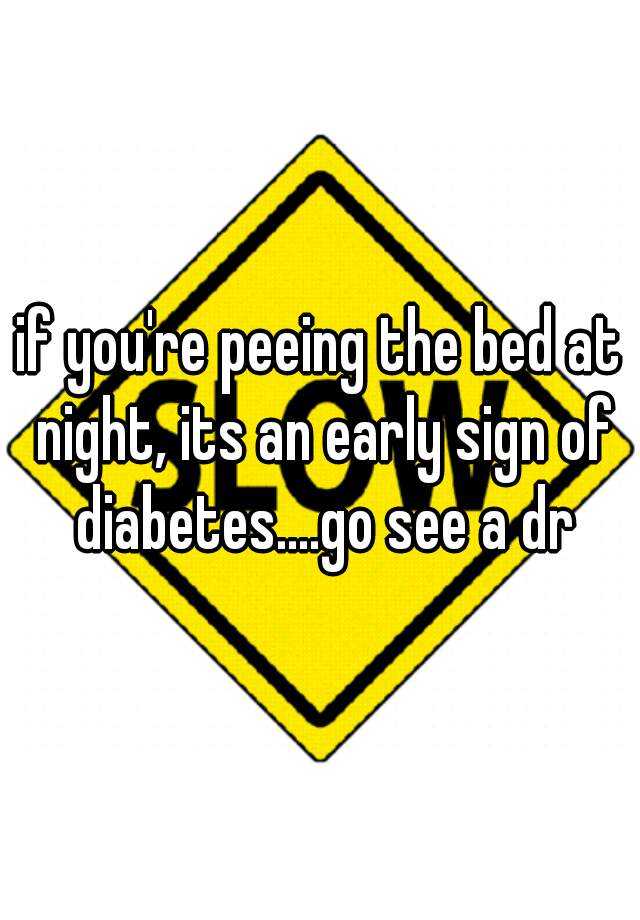 if-you-re-peeing-the-bed-at-night-its-an-early-sign-of-diabetes-go