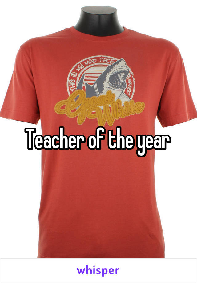 Teacher of the year 