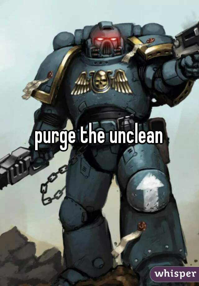 purge the unclean