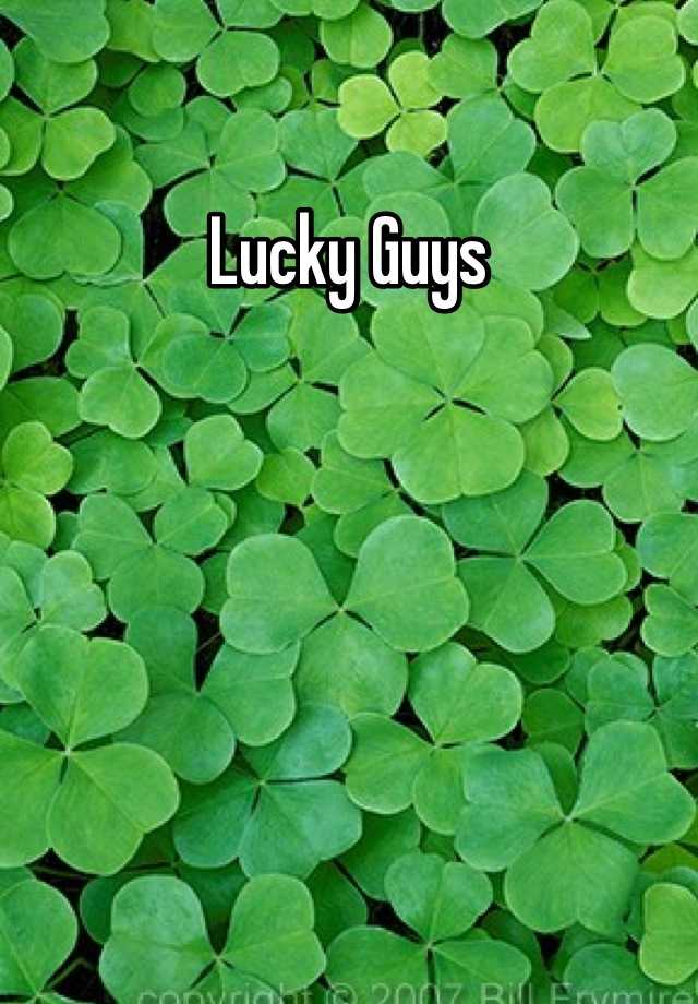 Lucky Guys