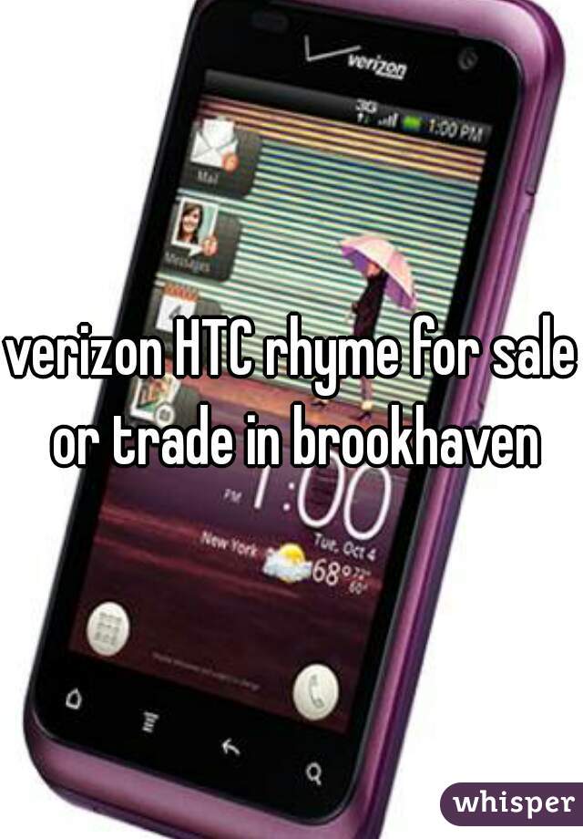 verizon HTC rhyme for sale or trade in brookhaven