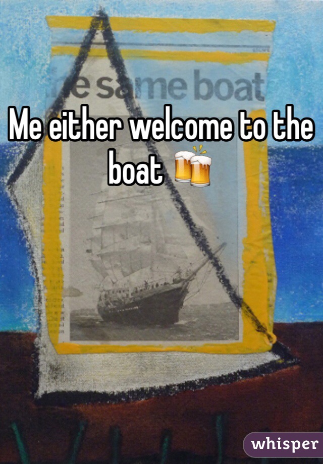 Me either welcome to the boat 🍻