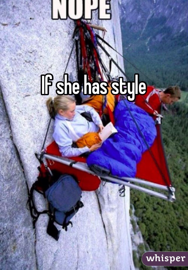 If she has style