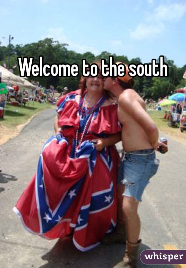 Welcome to the south 
