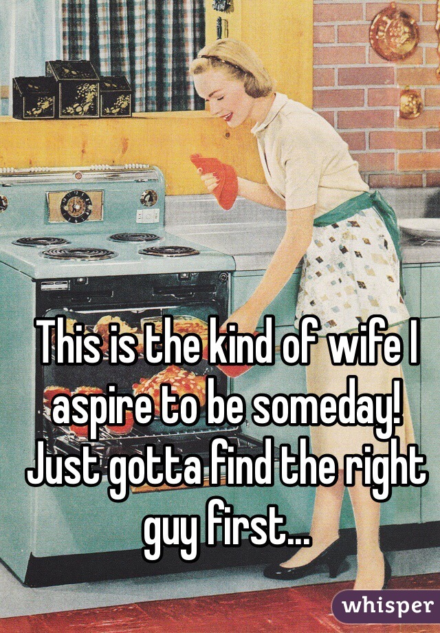 This is the kind of wife I aspire to be someday! Just gotta find the right guy first... 