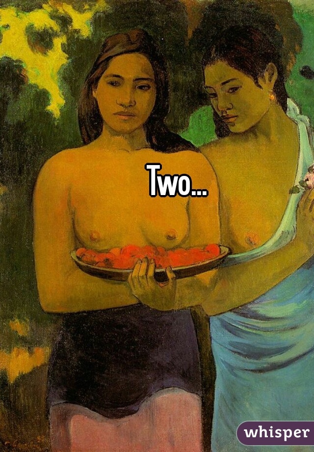 Two... 