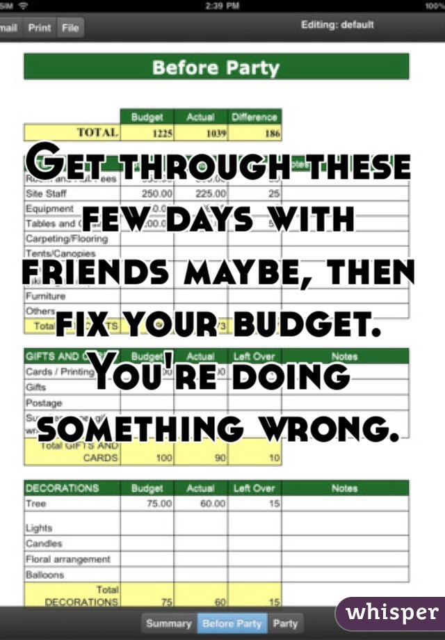 Get through these few days with friends maybe, then fix your budget. You're doing something wrong. 