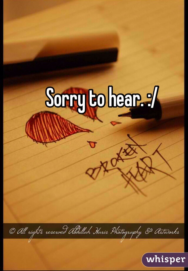 Sorry to hear. :/