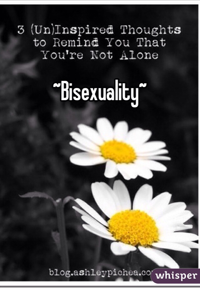 ~Bisexuality~