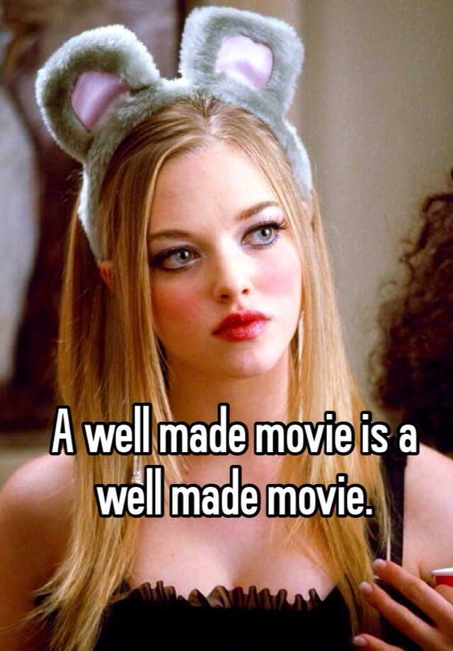 a-well-made-movie-is-a-well-made-movie