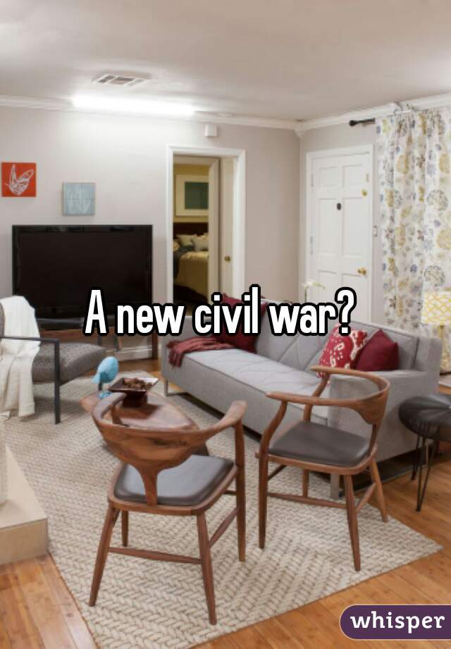 A new civil war? 