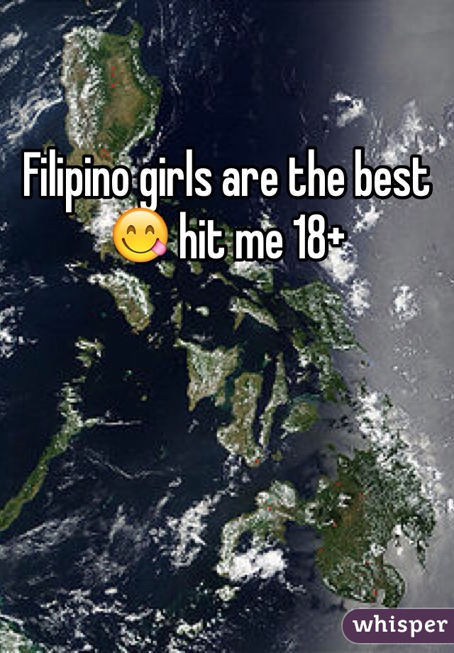 Filipino girls are the best 😋 hit me 18+ 