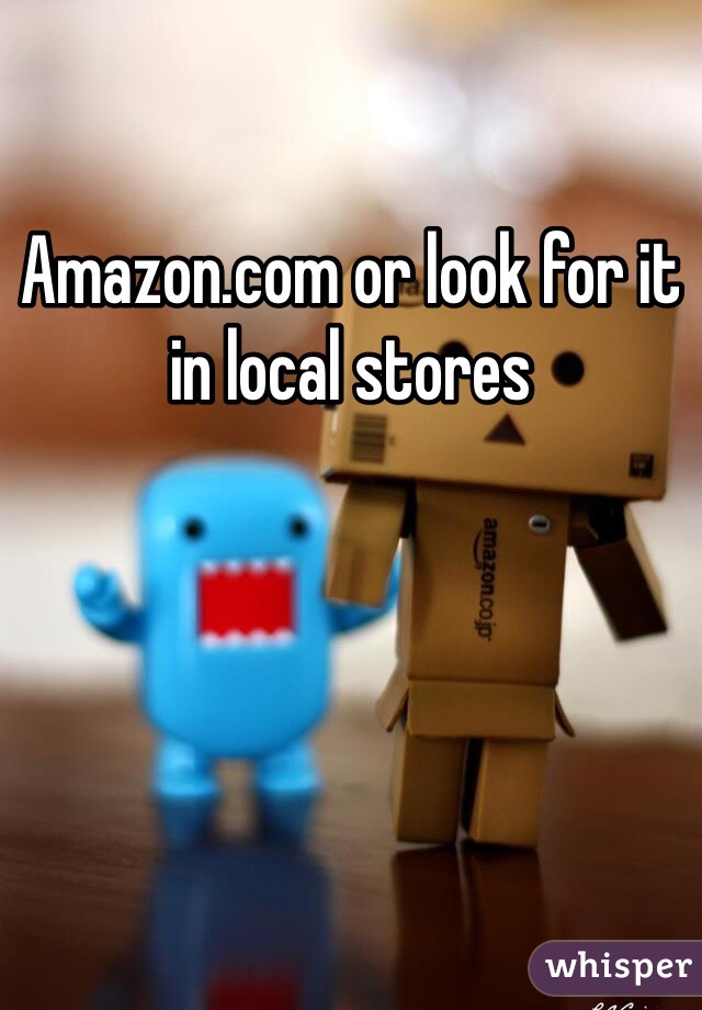Amazon.com or look for it in local stores