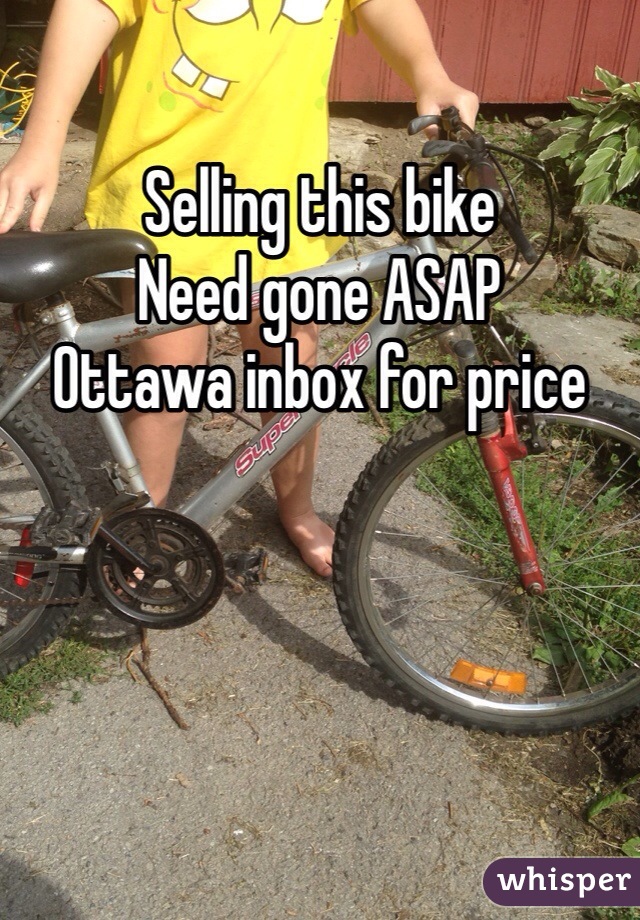 Selling this bike 
Need gone ASAP 
Ottawa inbox for price 