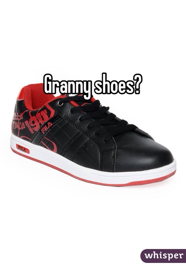 Granny shoes?