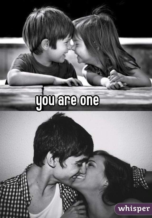 you are one