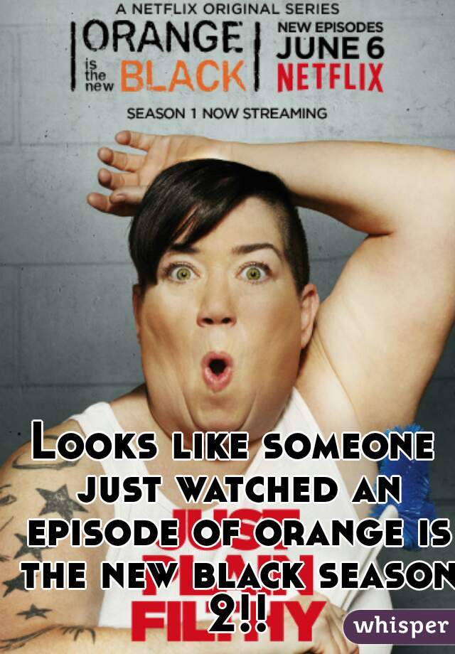 Looks like someone just watched an episode of orange is the new black season 2!!