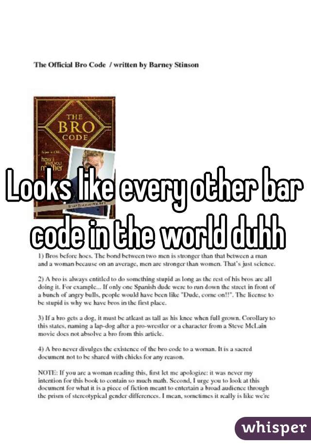 Looks like every other bar code in the world duhh
