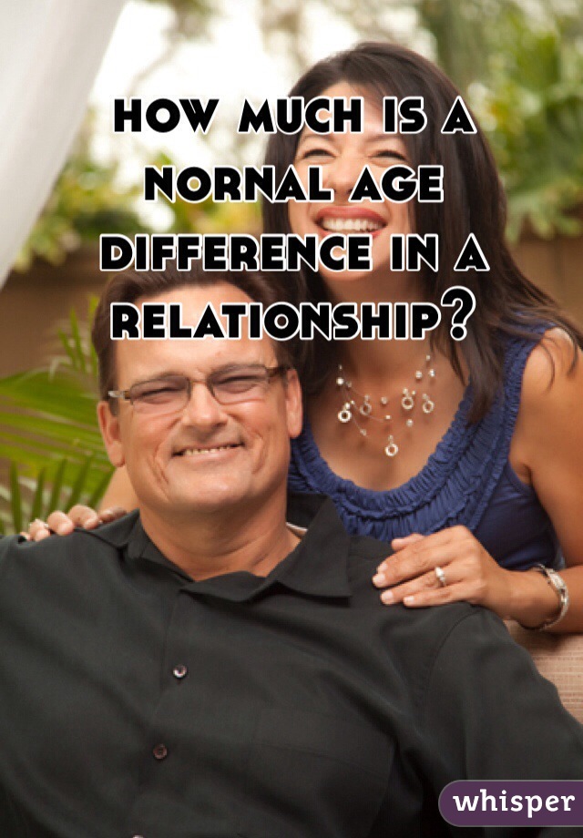 how much is a nornal age difference in a relationship?