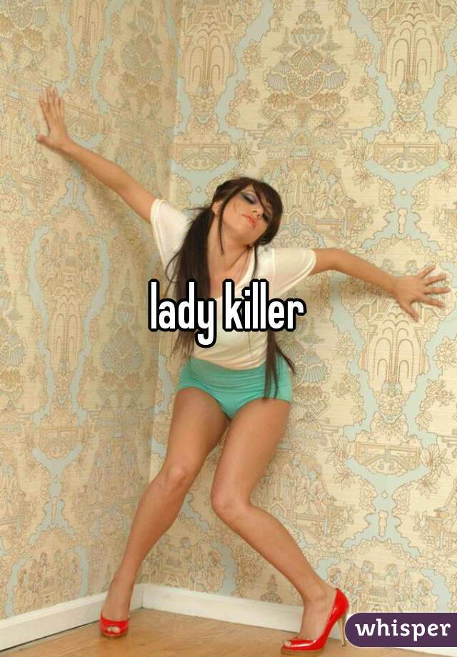lady killer