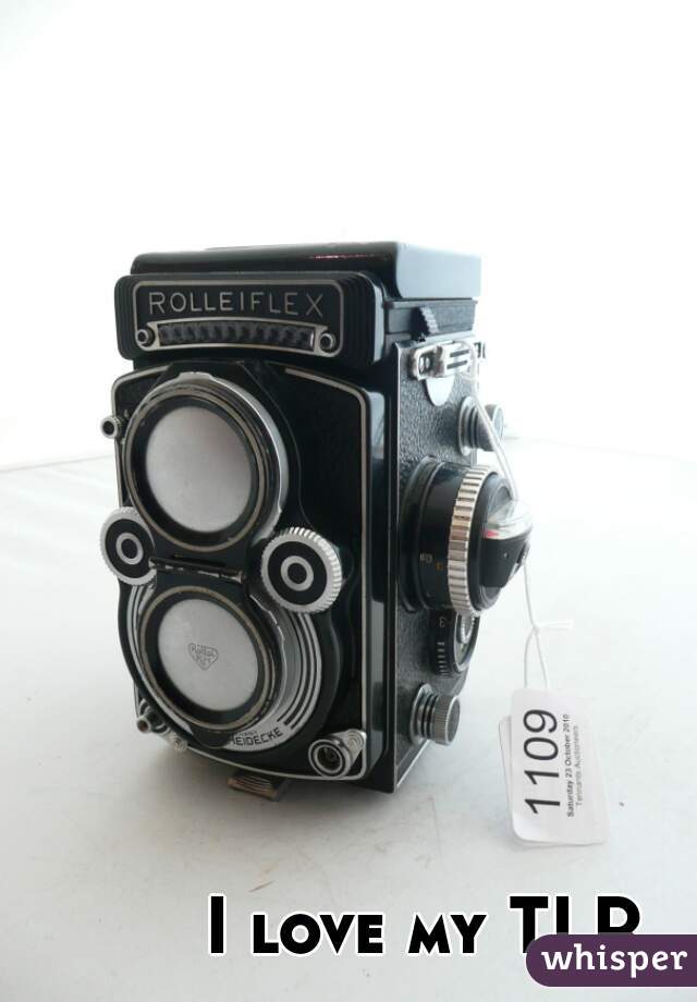 I love my TLR.