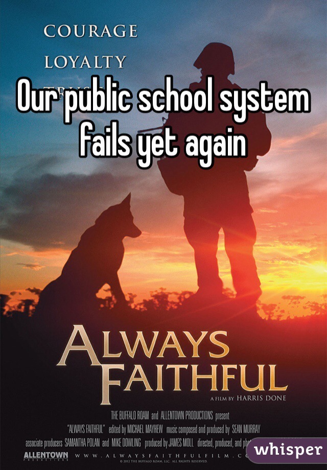 Our public school system fails yet again