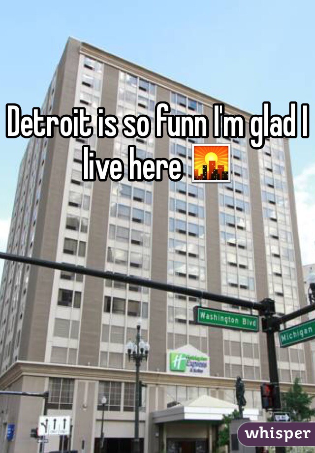 Detroit is so funn I'm glad I live here 🌇