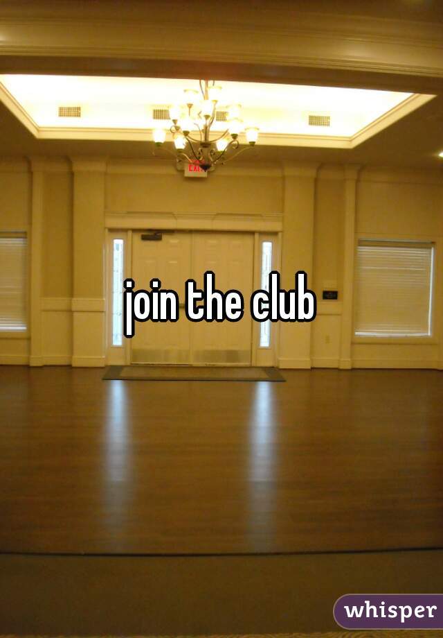 join the club