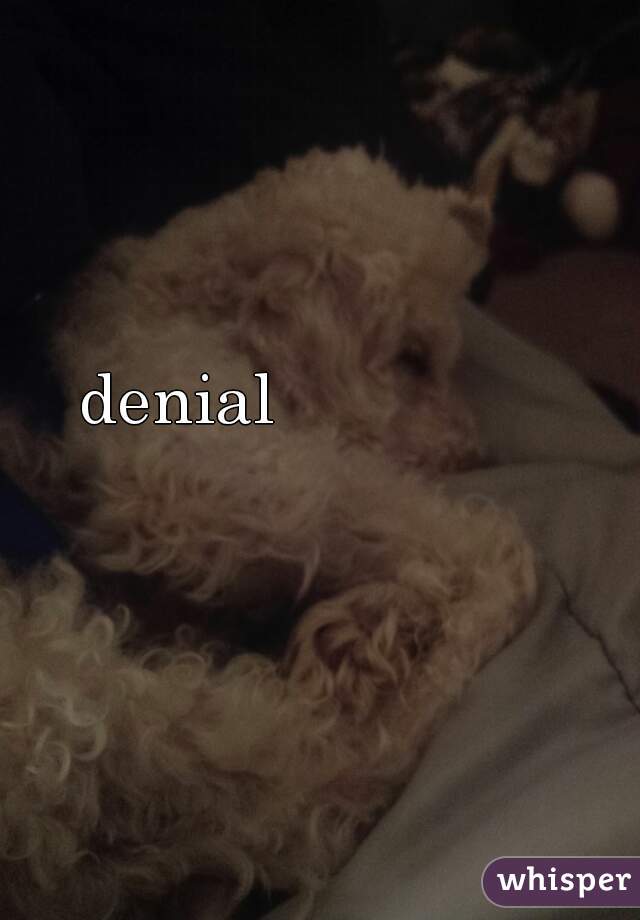 denial