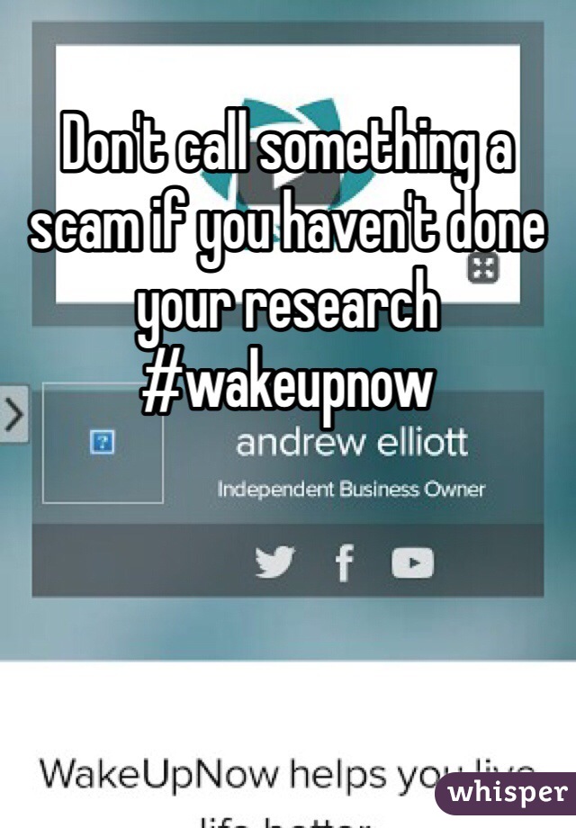 Don't call something a scam if you haven't done your research #wakeupnow 