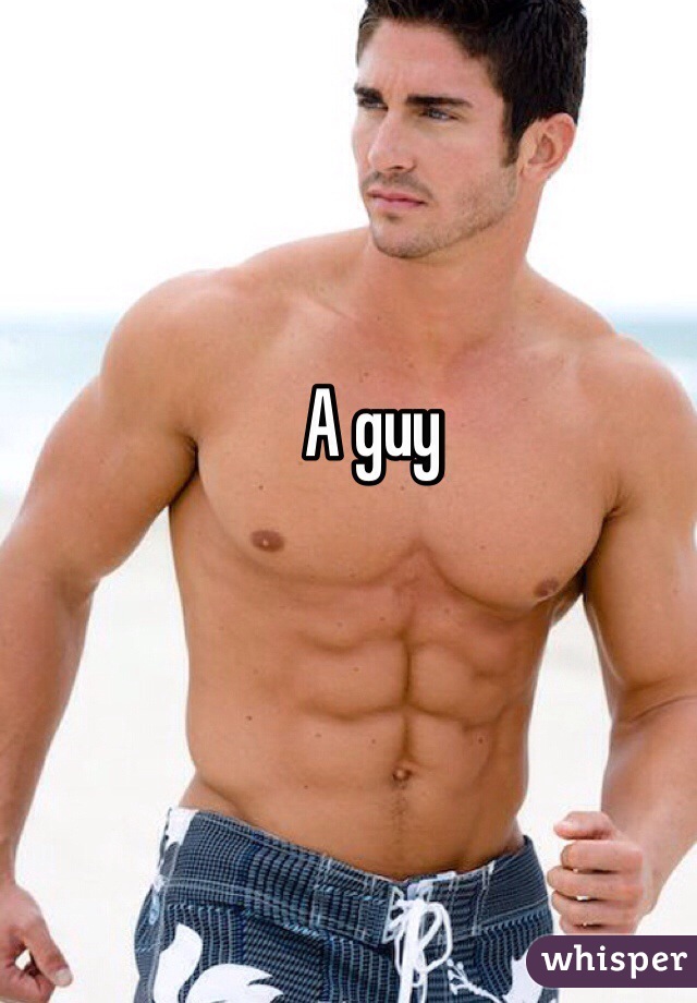 A guy 