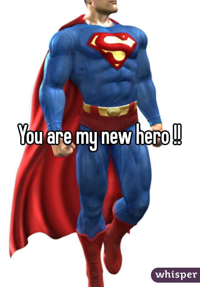 You are my new hero !!