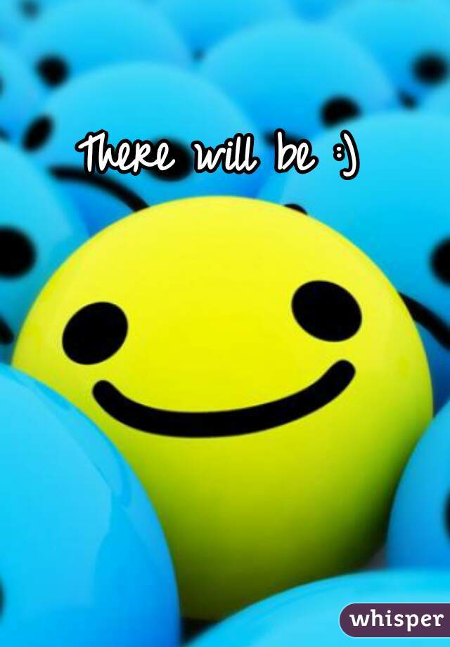 There will be :) 