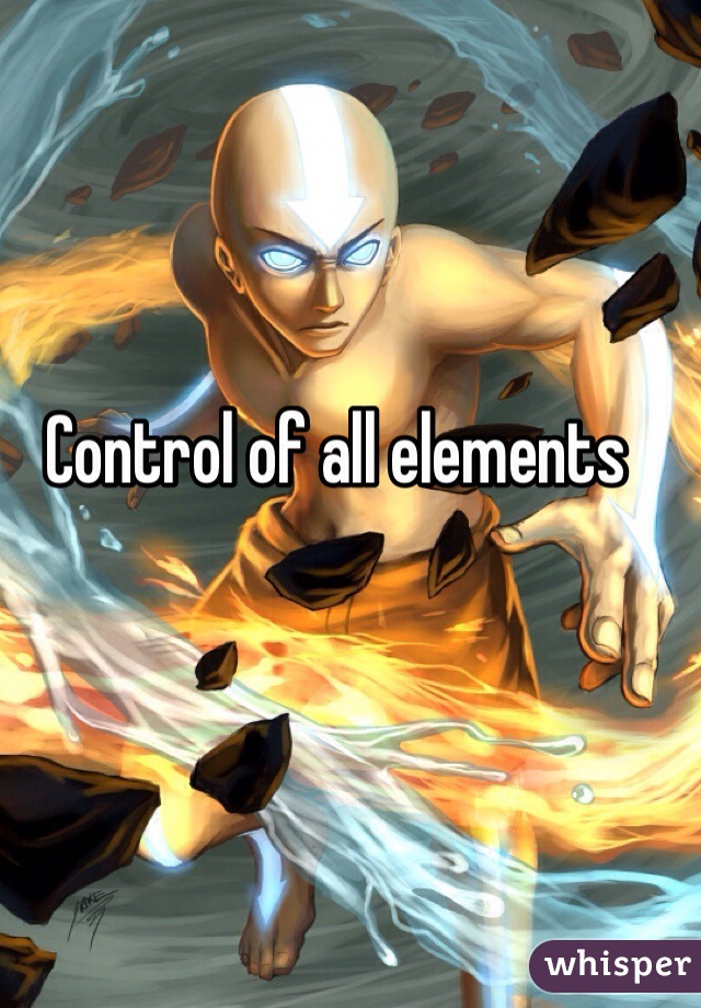 Control of all elements