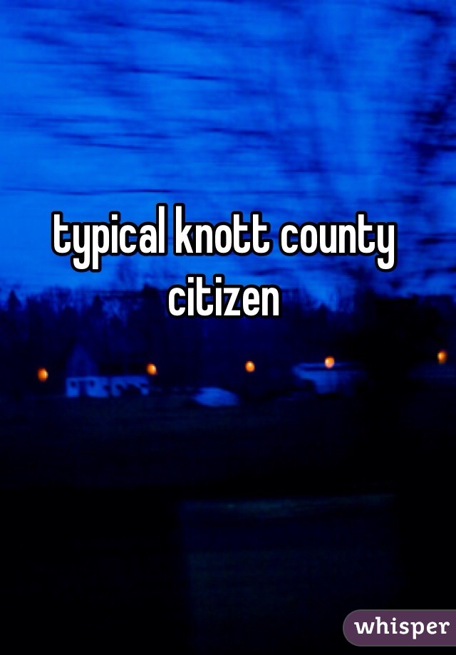 typical knott county citizen
