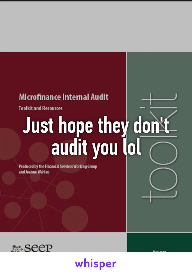 Just hope they don't audit you lol