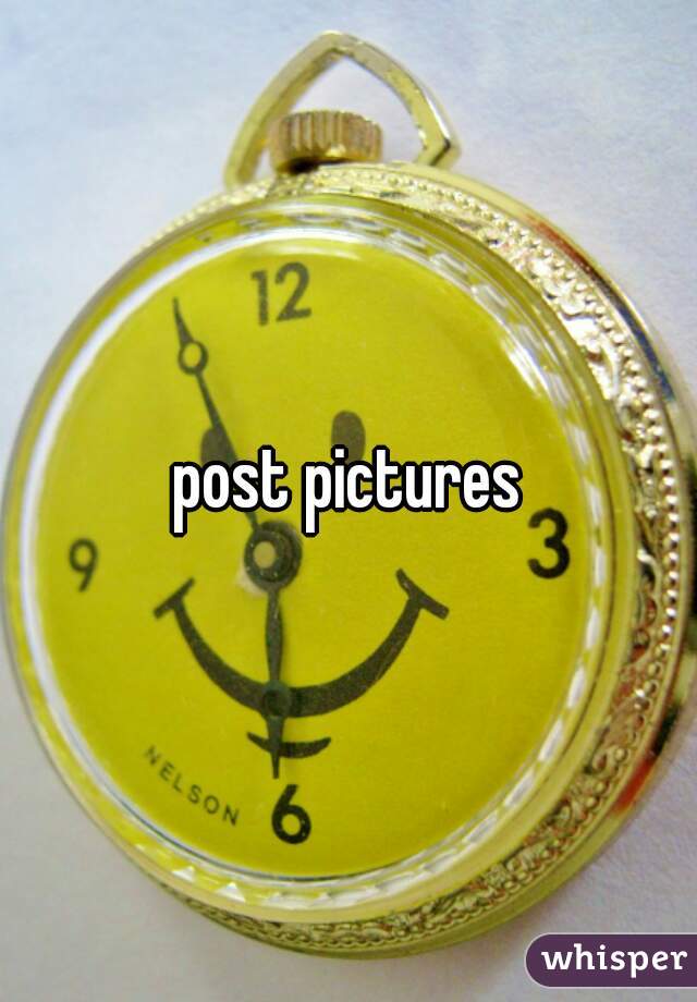 post pictures