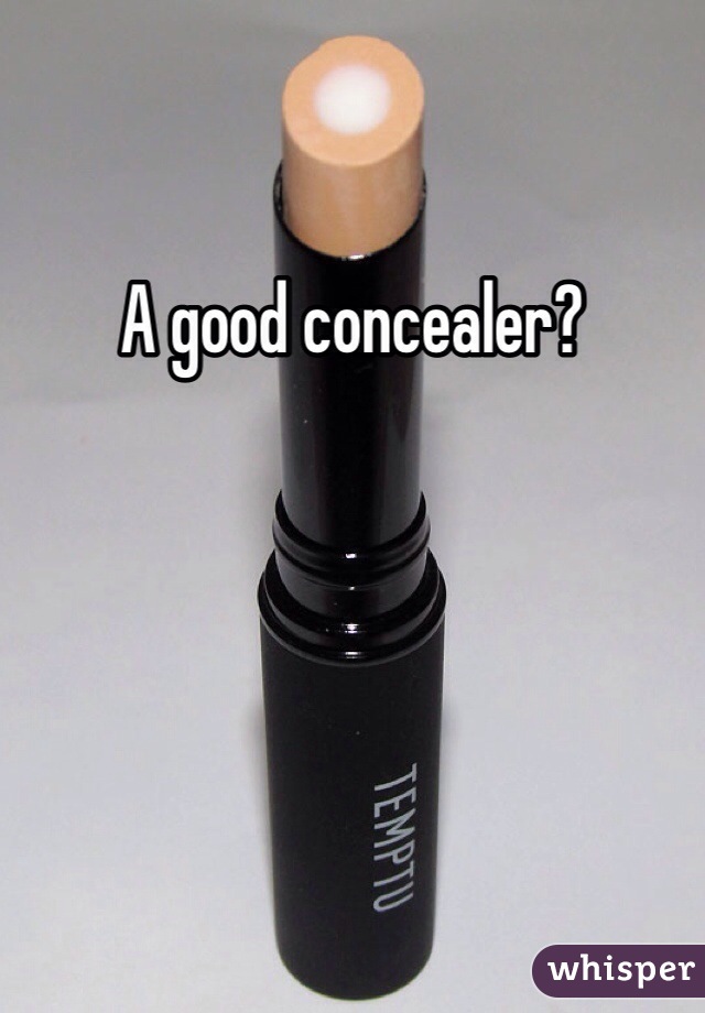 A good concealer? 