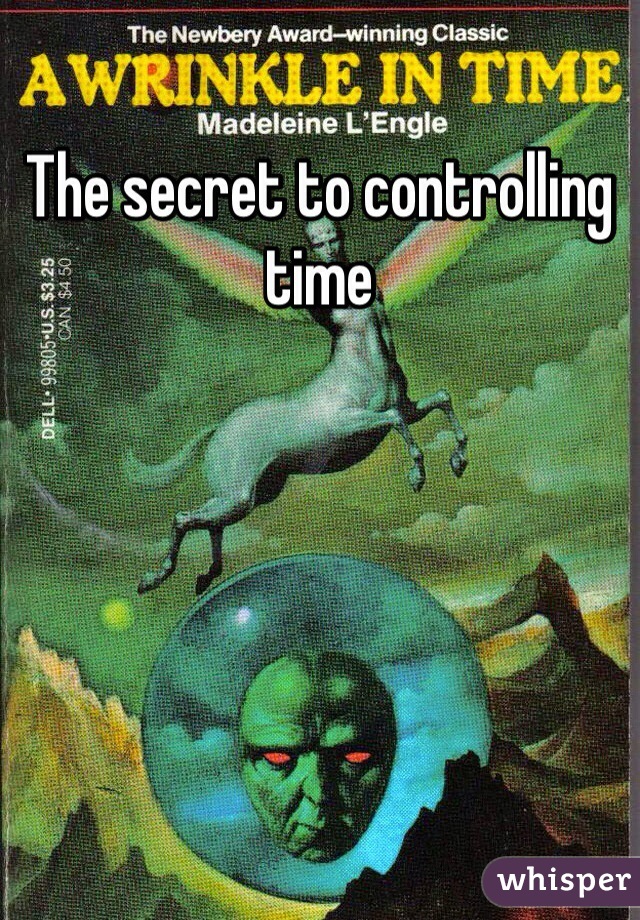 The secret to controlling time