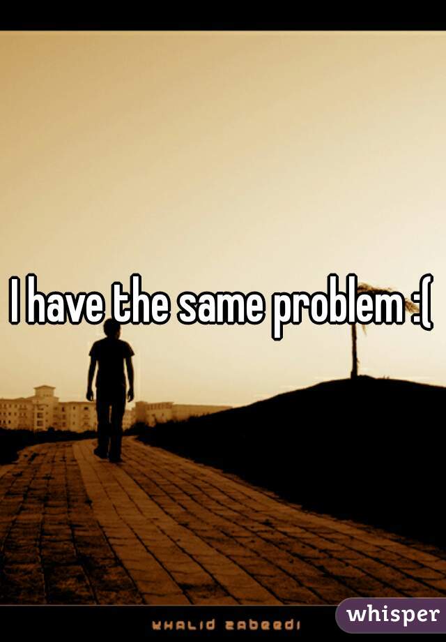 I have the same problem :(