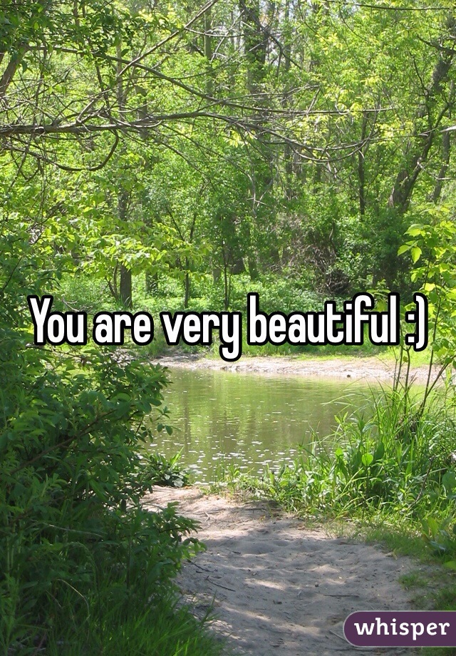 You are very beautiful :)