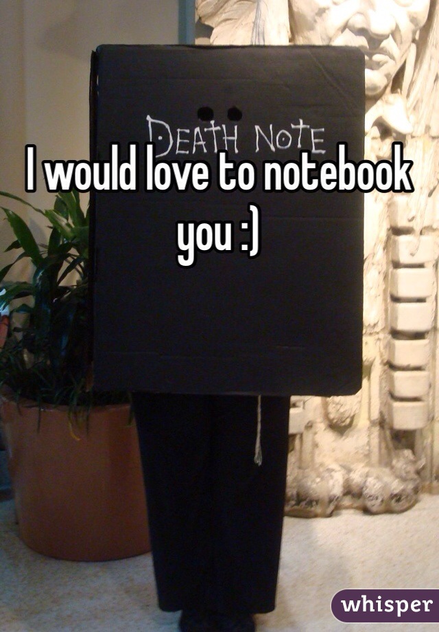 I would love to notebook you :) 