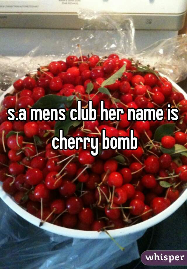 s.a mens club her name is cherry bomb