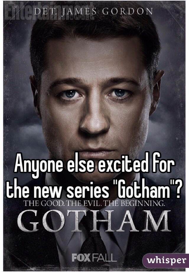 Anyone else excited for the new series "Gotham"?